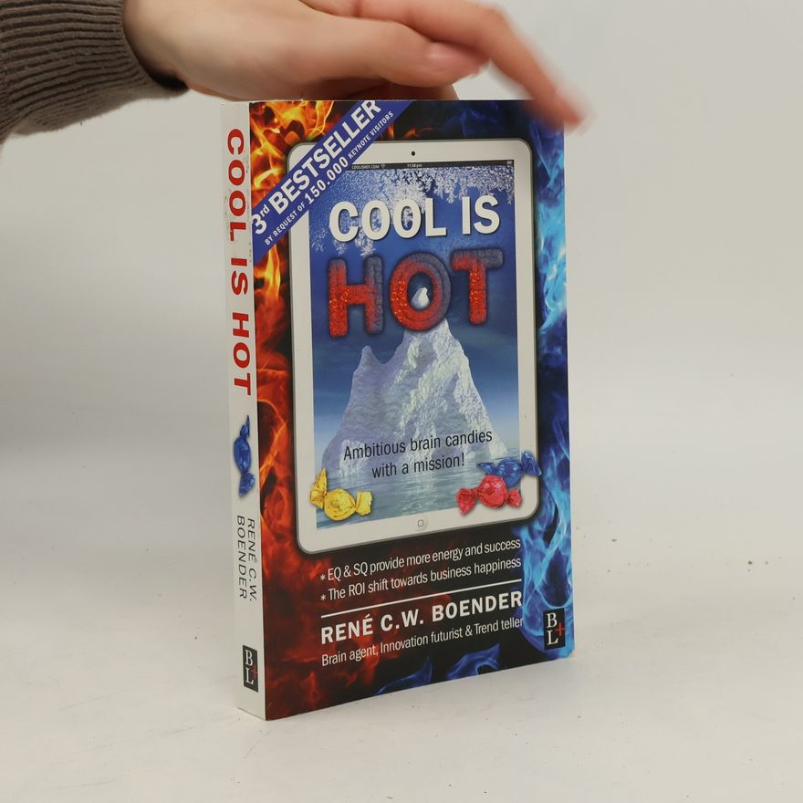 René Boender C.W. Cool Is Hot