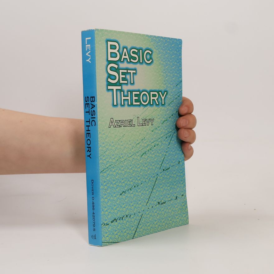 Azriel Lévy Basic Set Theory