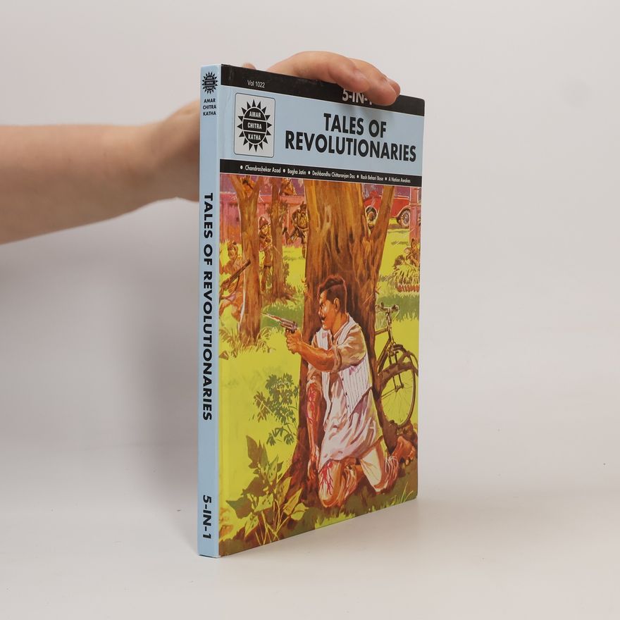 Anant Pai Amar Chitra Katha - 1022: Tales of Revolutionaries