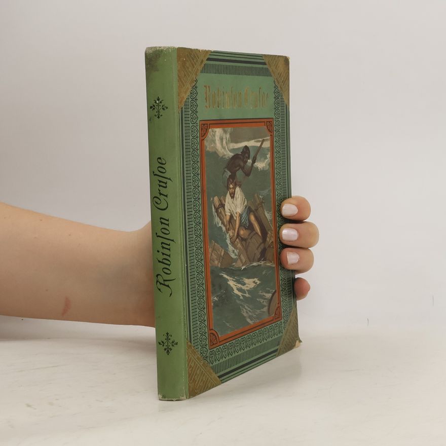 Daniel Defoe Robinson Crusoe's Leben und Abenteuer