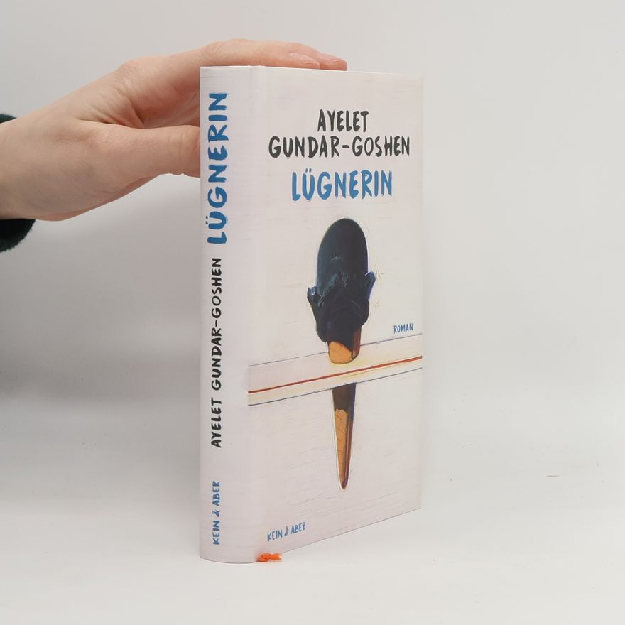 Ajelet Gundar-Gošenová Lügnerin