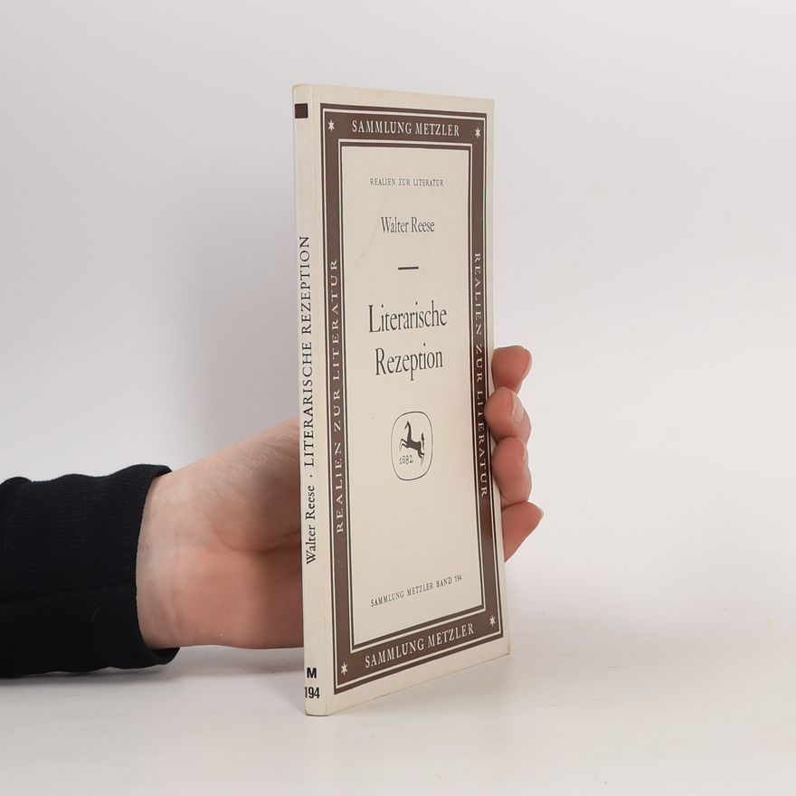 Walter Reese-Schäfer Sammlung Metzler - 194: Literarische Rezeption