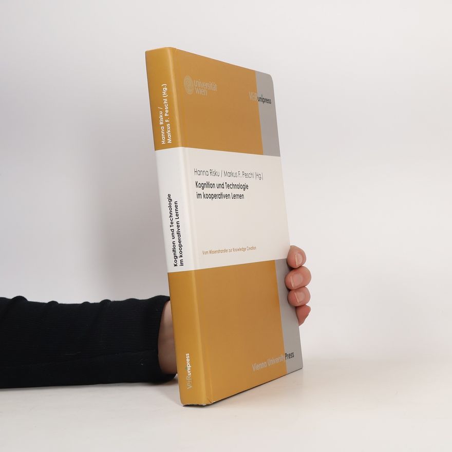 Markus F. Peschl Kognition und Technologie im kooperativen Lernen