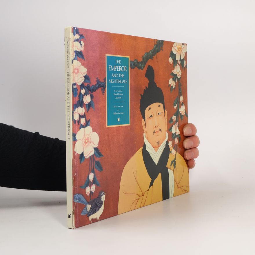 Hans-Christian Andersen The Emperor and the Nightingale