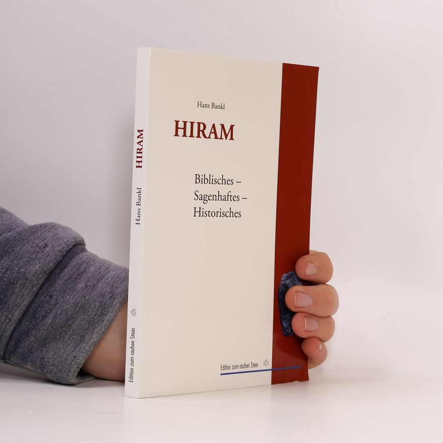 Hans Bankl Edition zum rauhen Stein - 4: Hiram