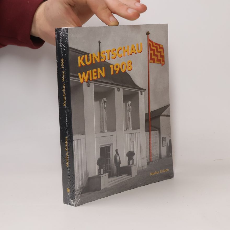 Markus Kristan Kunstschau Wien 1908