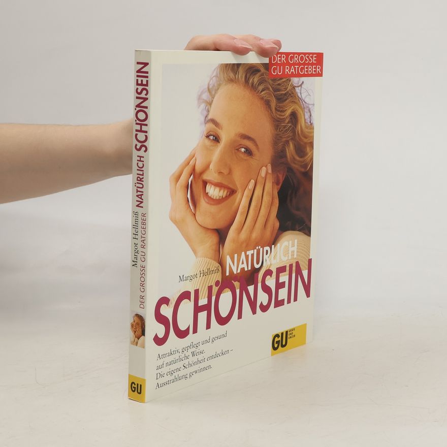 Margot Hellmiß Der grosse GU-Ratgeber natürlich Schönsein
