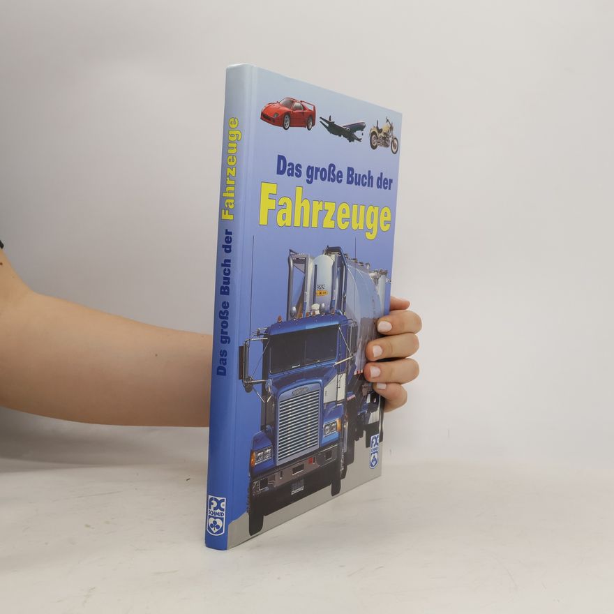 Denyse Rehder Das große Buch der Fahrzeuge