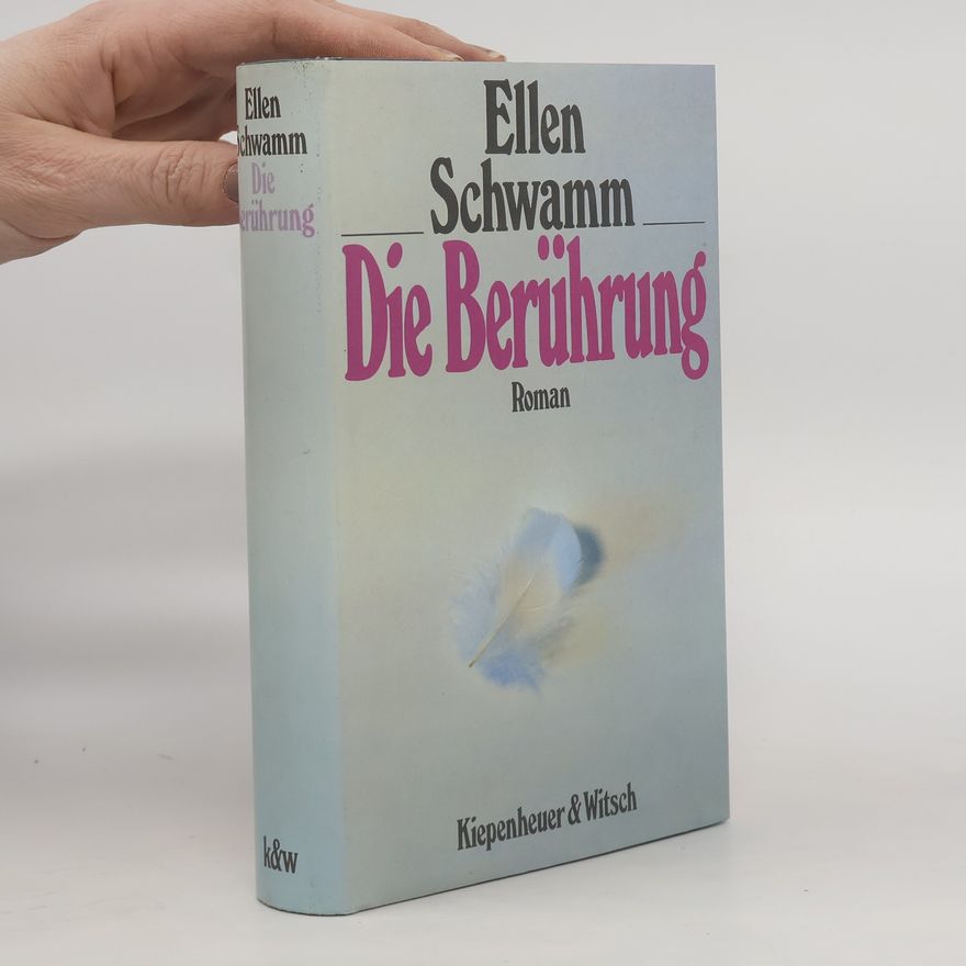 Ellen Schwamm Die Berührung