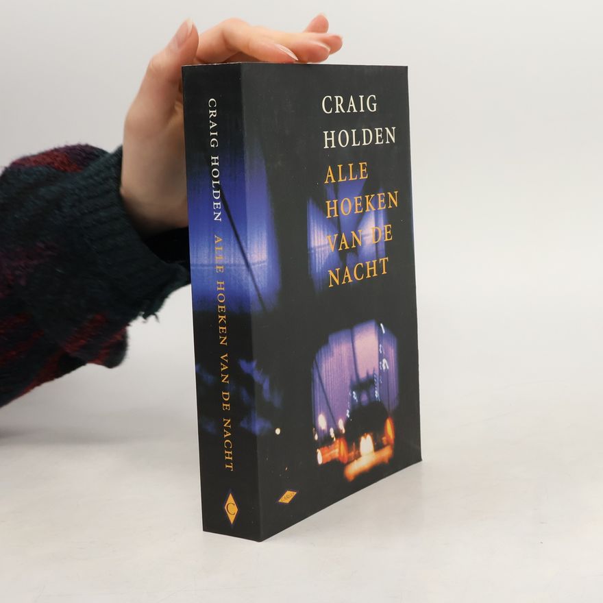 Craig Holden Alle hoeken van de nacht
