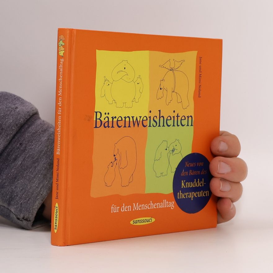 Jane Noland Bärenweisheiten für den Menschenalltag