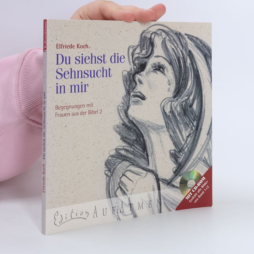 Elfriede Koch Begegnungen mit Frauen aus der Bibel