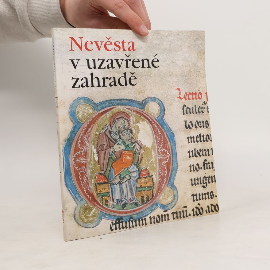 Autores varios Nevěsta v uzavřené zahradě