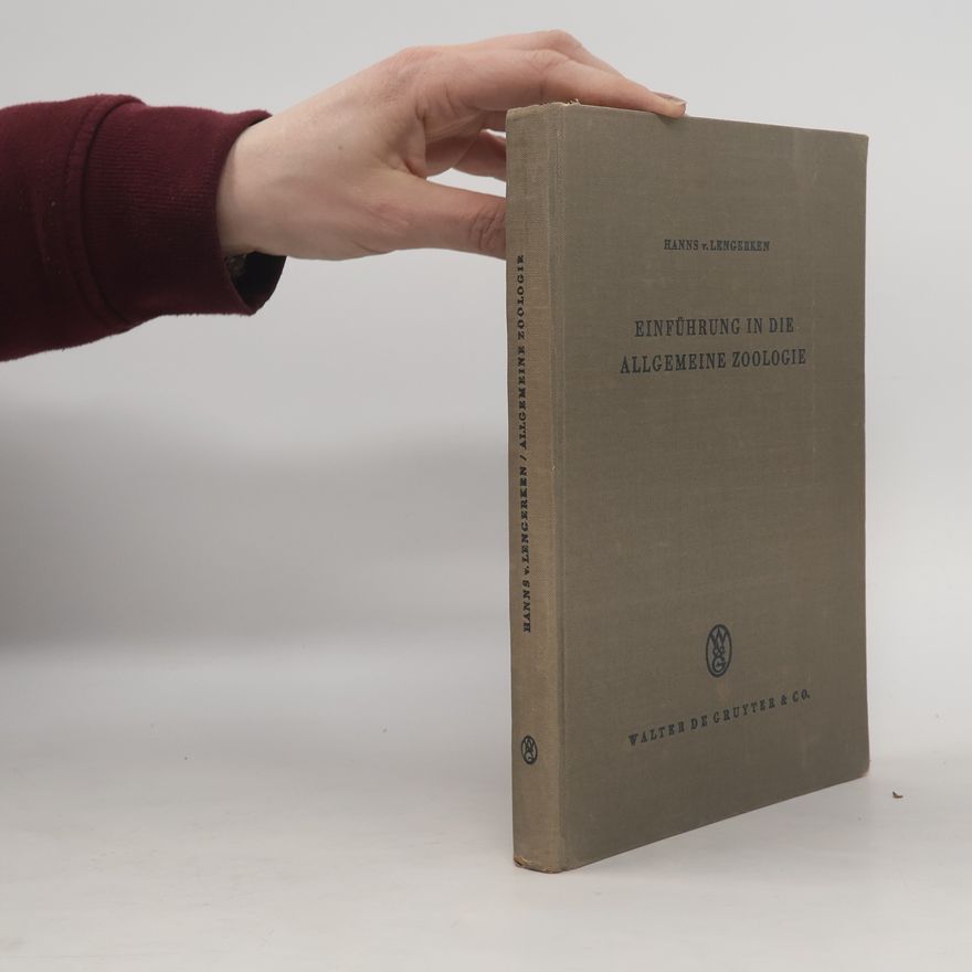 Hanns von Lengerken Einführung in die Allgemeine Zoologie