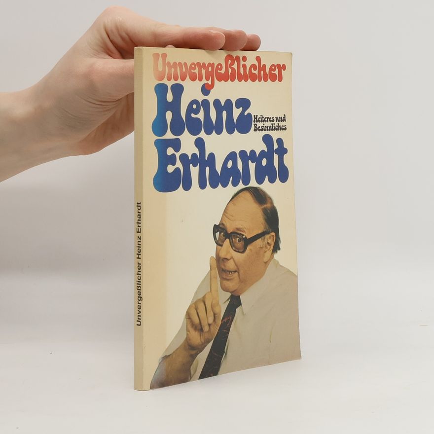 Autorenkollektiv Unvergeßlicher Heinz Erhardt