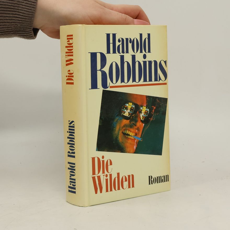 Harold Robbins Die Wilden