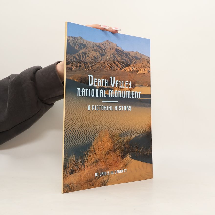 James W. Cornett Death Valley National Monument