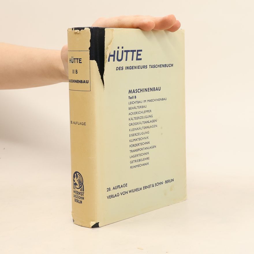 Autorenkollektiv Hütte II. Bd. – Des Ingenieurs Taschenbuch