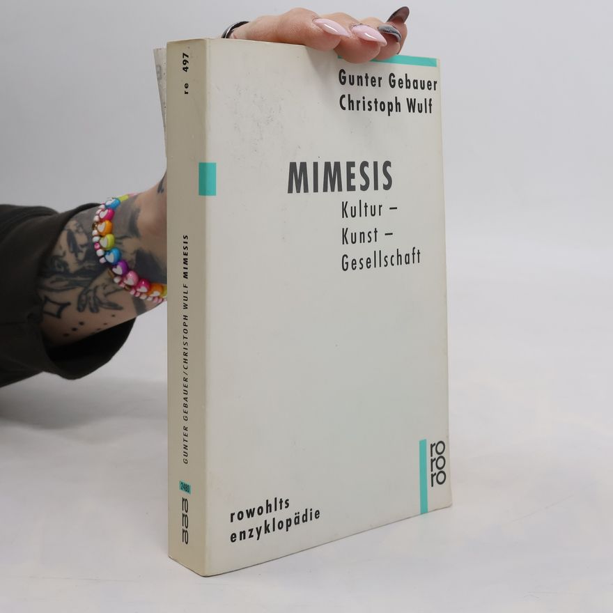 Günter Gebauer Rowohlts Enzyklopädie - 497: Mimesis
