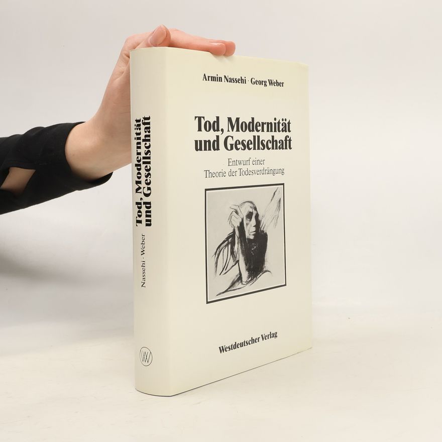 Armin Nassehi Tod, Modernität und Gesellschaft