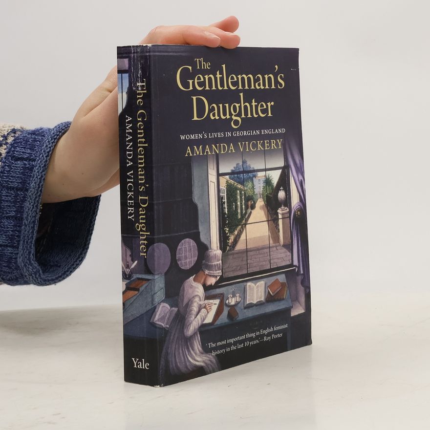 Amanda Vickery The Gentleman's Daughter