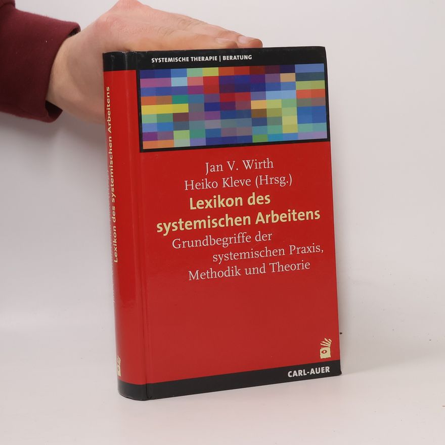 Jan Volker Wirth Lexikon des systemischen Arbeitens