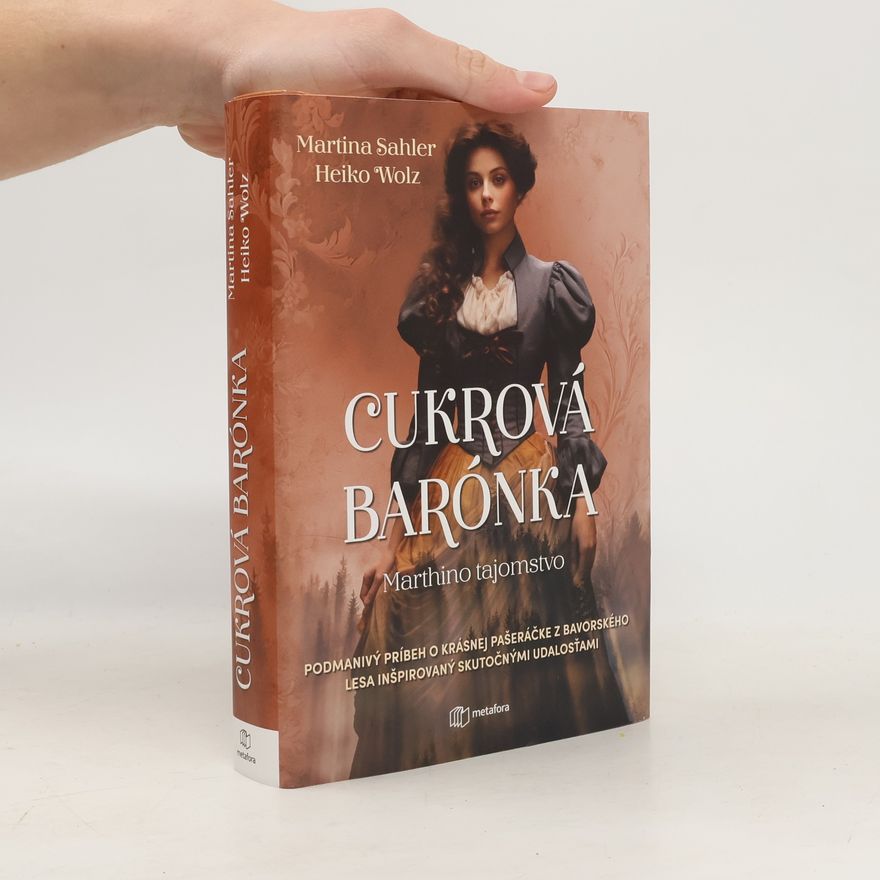 Martina Sahler Cukrová barónka