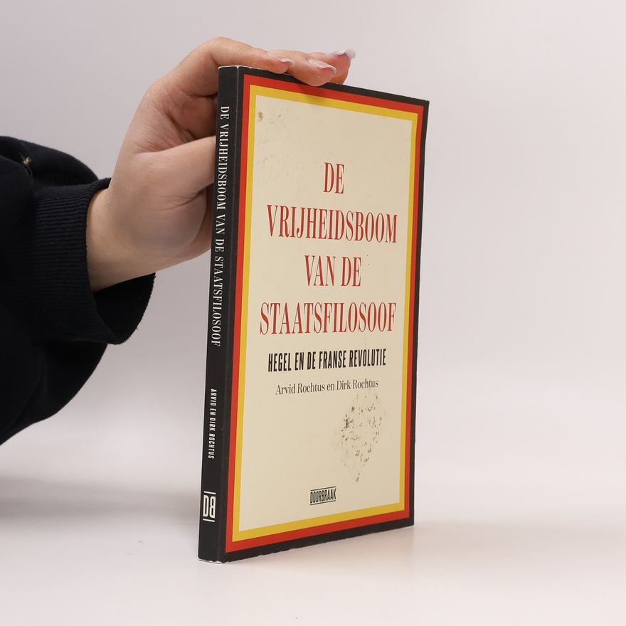 Arvid Rochtus De vrijheidsboom van de staatsfilosoof