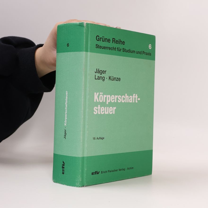 Jäger Grüne Reihe - 6: Körperschaftsteuer