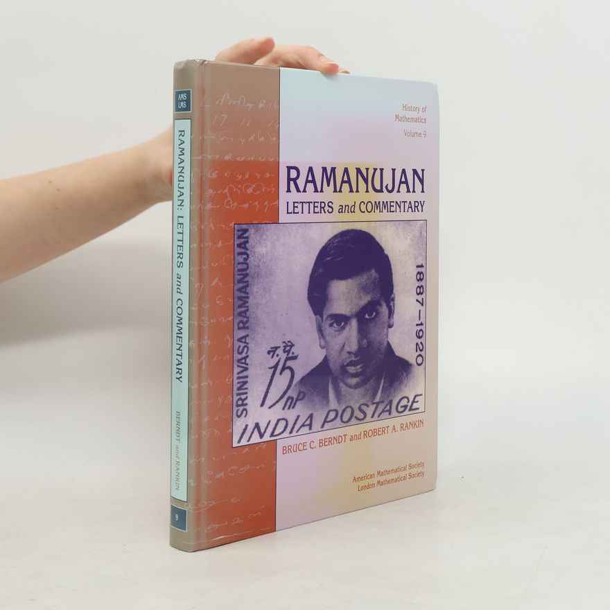 Robert Alexander Rankin History of Mathematics - 9: Ramanujan