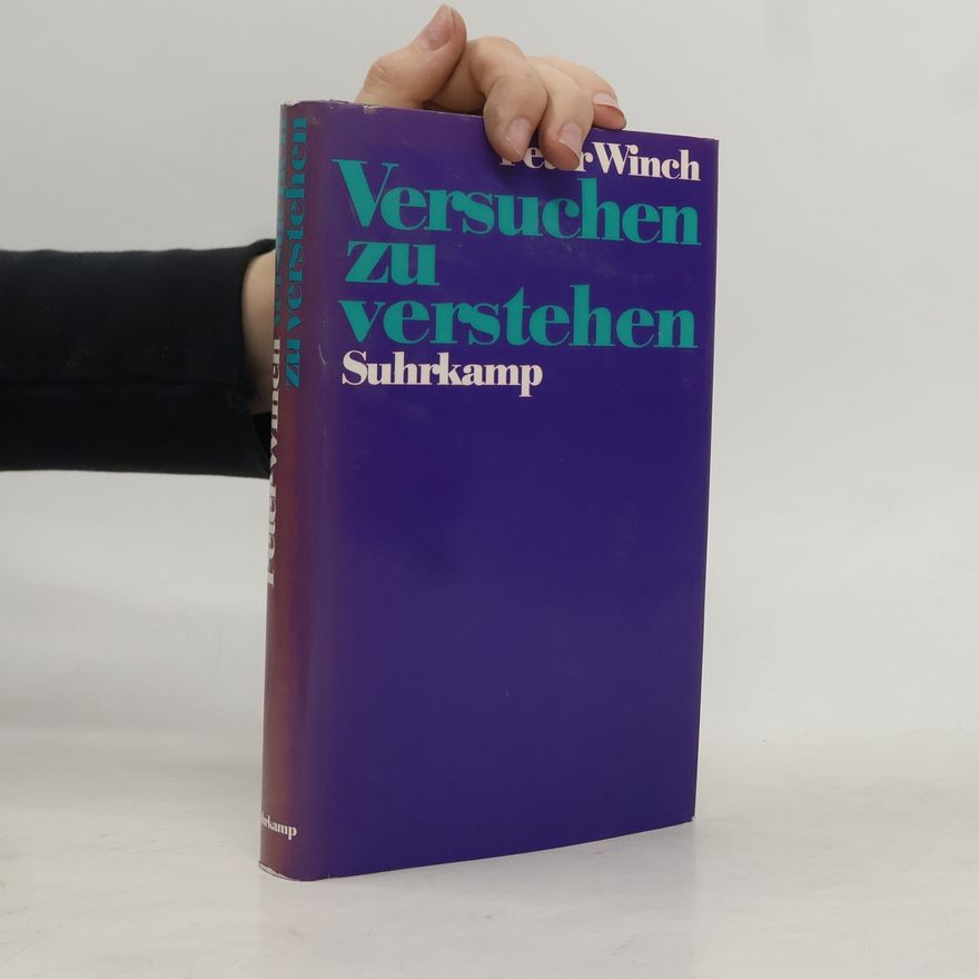 Peter Winch Versuchen zu verstehen
