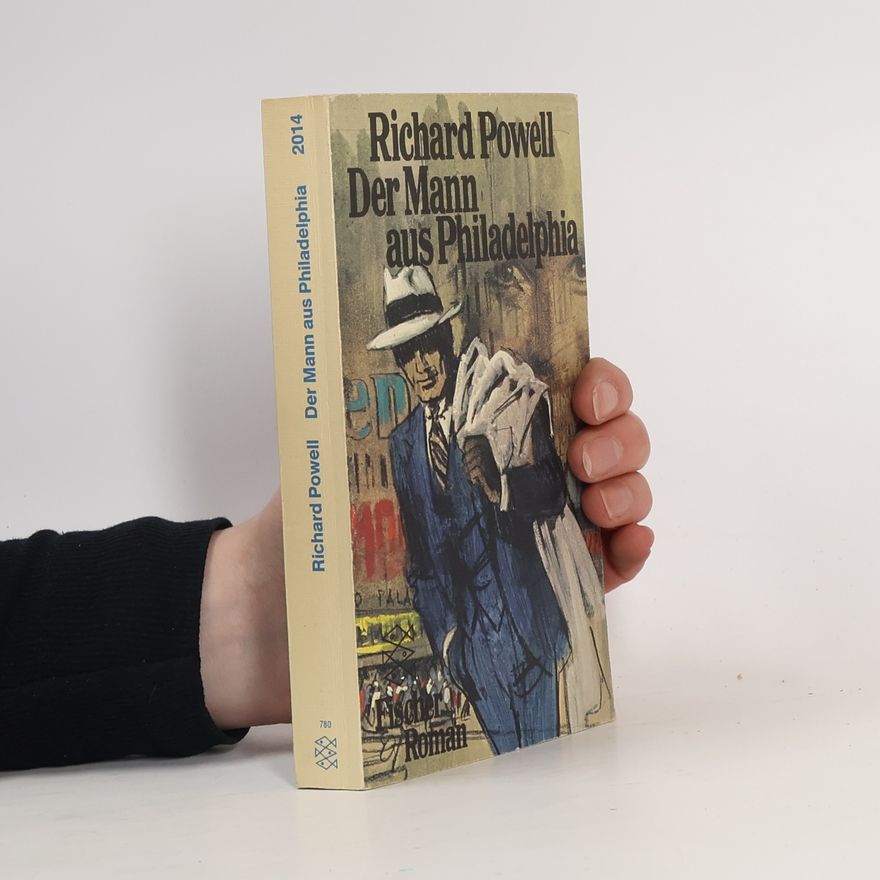 Richard Powell Der Mann aus Philadelphia