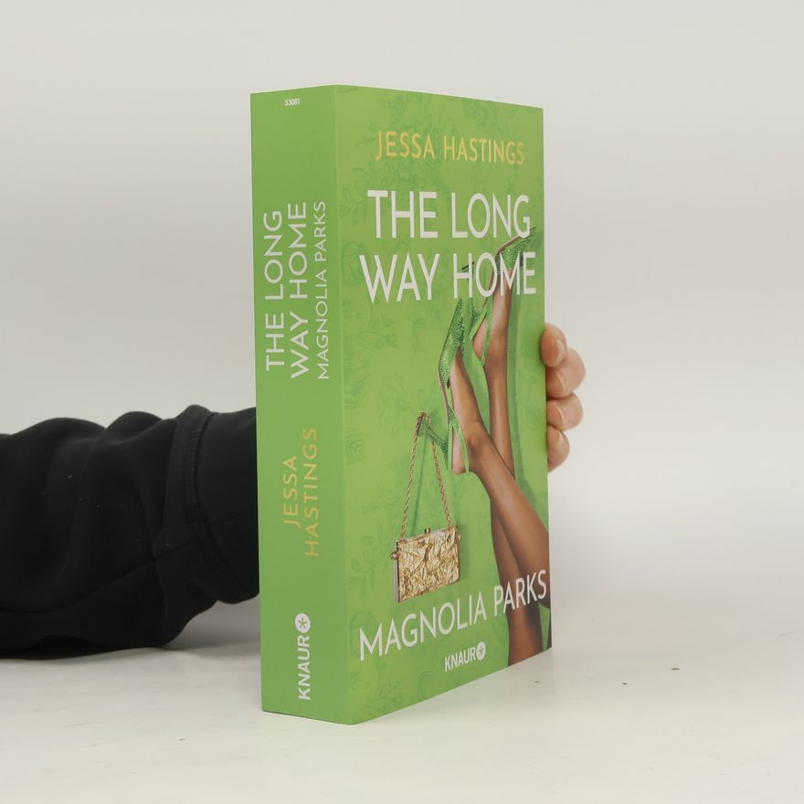 Jessa Hastings Magnolia Parks - The Long Way Home