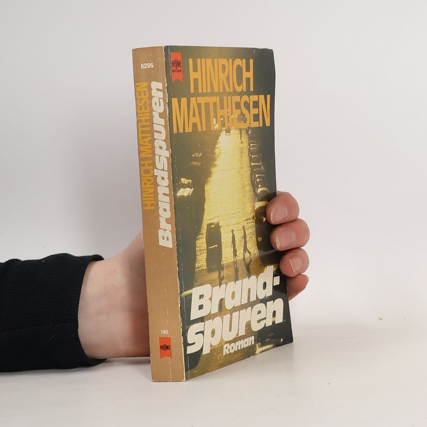 Hinrich Matthiesen Brandspuren