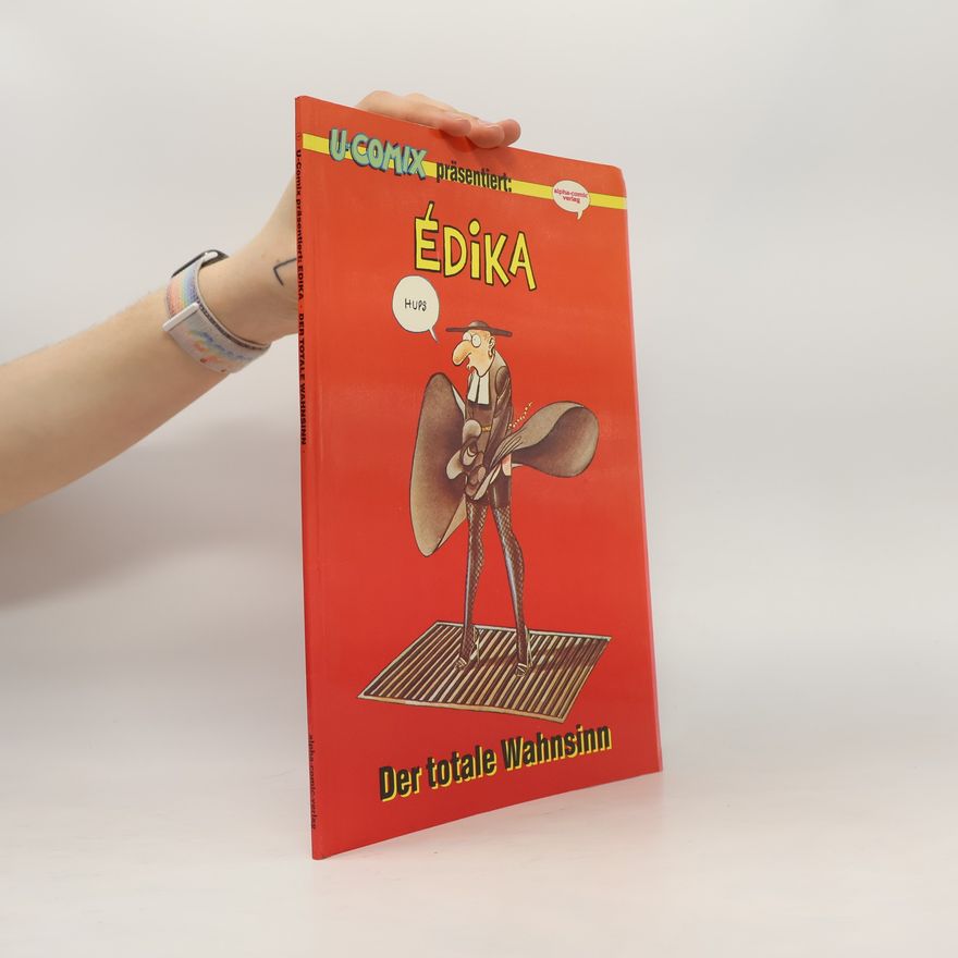 Édika U-COMix: Der totale Wahnsinn