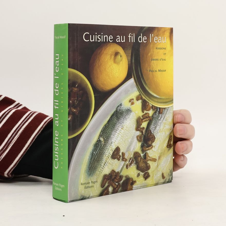 Pascal Massif Cuisine au fil de l'eau