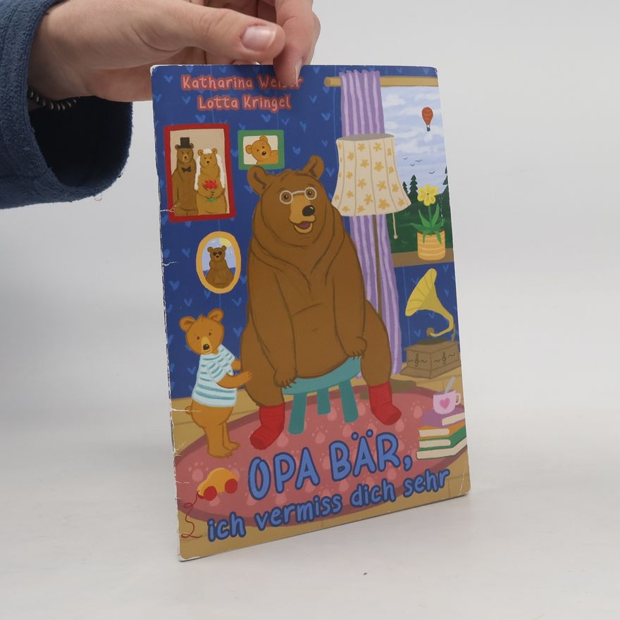 Lotta Kringel Opa Bär, ich vermiss dich sehr