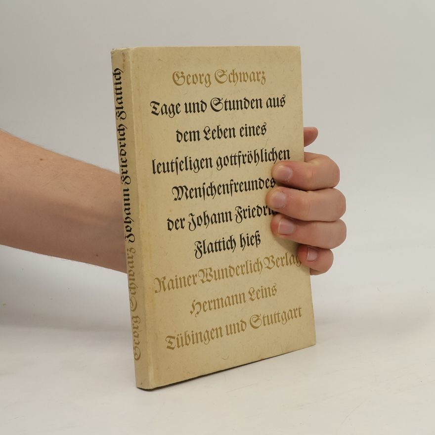 Georg Schwarz Johann Friedrich Flattich