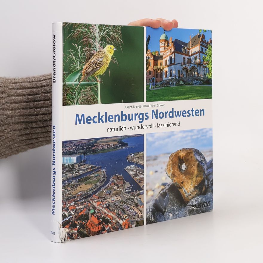 Klaus-Dieter Gralow Mecklenburgs Nordwesten
