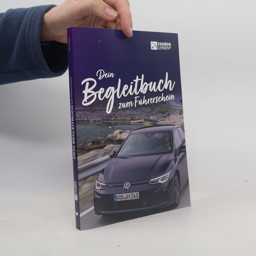 Autorenkollektiv Dein Begleitbuch zum Führerschein