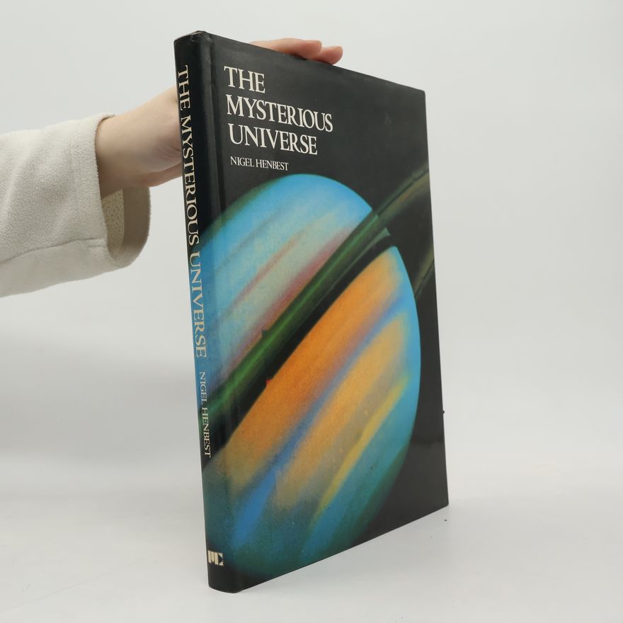 Nigel Henbest The Mysterious Universe