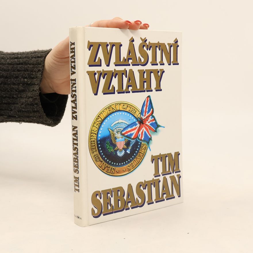 Sebastian Tim Zvláštní vztahy