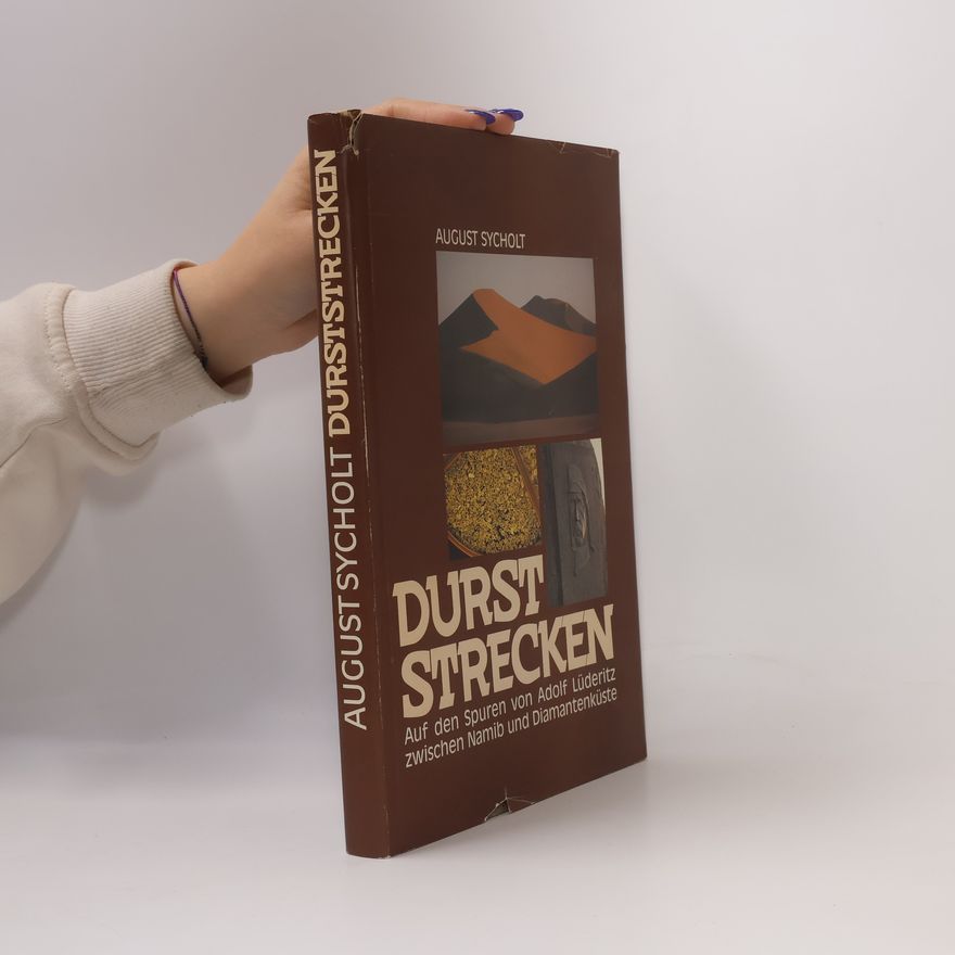 August Sycholt Durststrecken