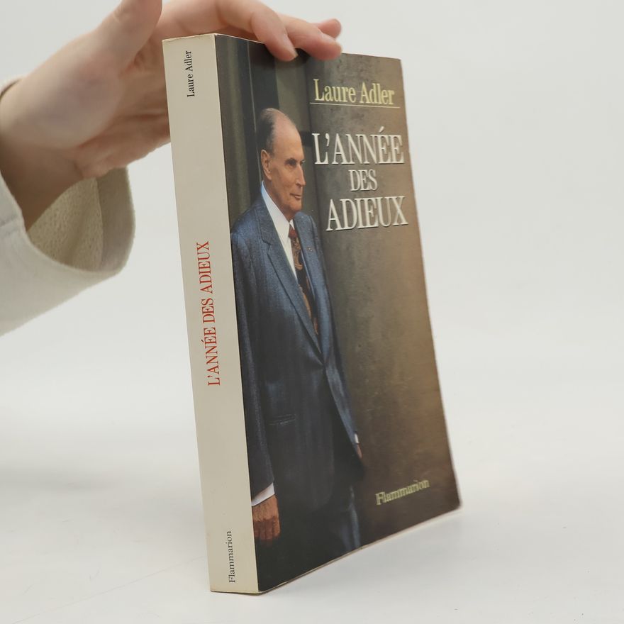 Laure Adler L'année des adieux