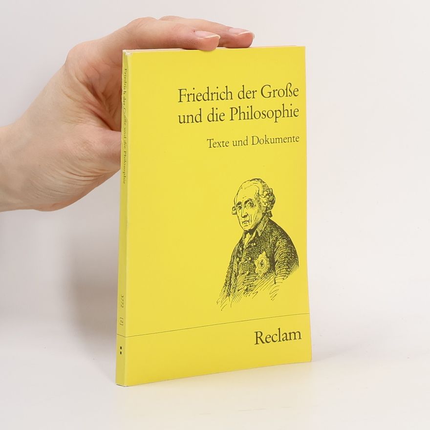 Autorenkollektiv Friedrich der Große und die Philosophie