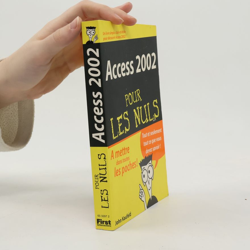 John Kaufeld Access 2002 pour les nuls