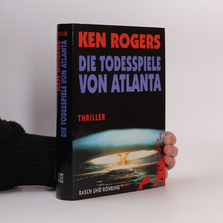 Ken Rogers Die Todesspiele von Atlanta