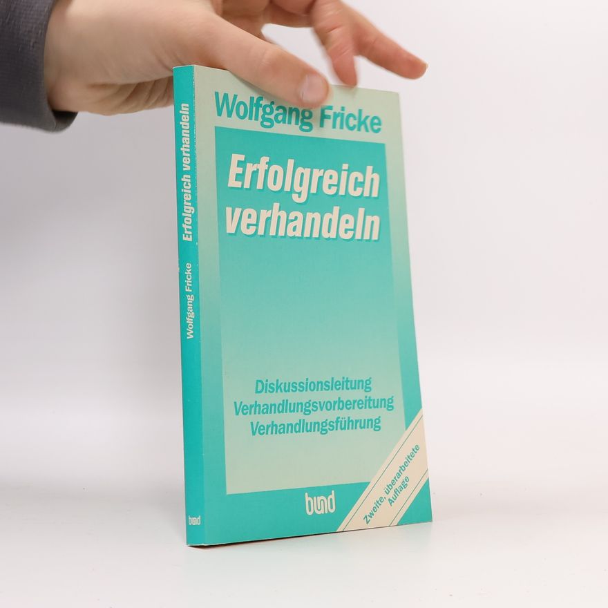 Wolfgang Fricke Erfolgreich verhandeln