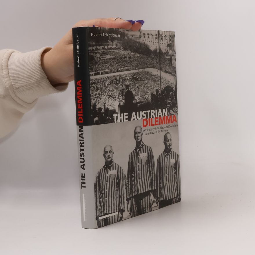 Hubert Feichtlbauer The Austrian Dilemma
