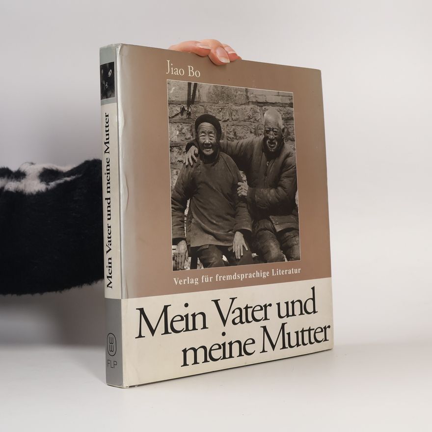 Jiao Bo Mein Vater und Meine Mutter